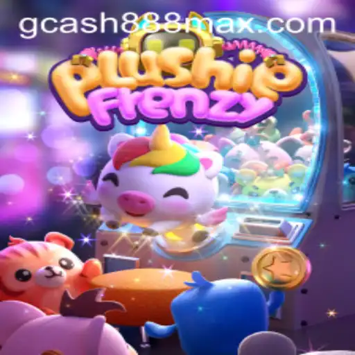 Discover the Exciting World of PlushieFrenzy and Explore Gcash88.COM